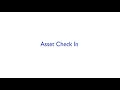 Asset Check In