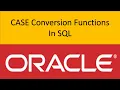 SQL - Character Functions Case Conversion Functions SQL Series