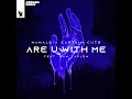 Are U With Me