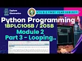 Module 2 Part 3 looping find split string format in python VTU 1st sem Python Programming