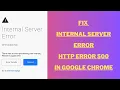Fix 500 internal server error Fix http 500 google chrome android mobile new