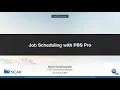 Job Scheduling with PBS Pro