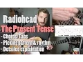 Lagu Radiohead - The Present Tense | Guitar Tutorial + tab | guitar cover |