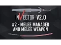 Tutorial v2 0 - MeleeManager and MeleeWeapons