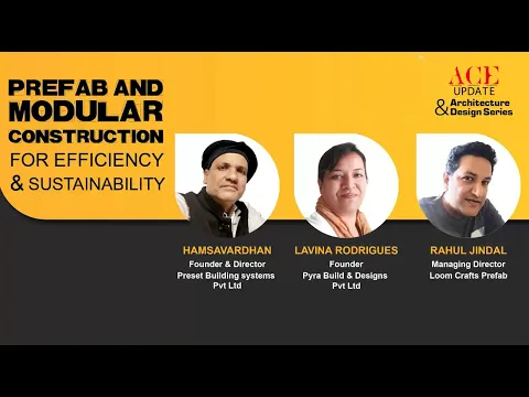 Prefab and Modular Construction for Efficiency and Sustainability | Panel Discussion | ACE Update