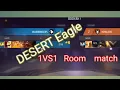 Lagu DESERT Eagle   1VS1   Room match  video LG  Rock game playing