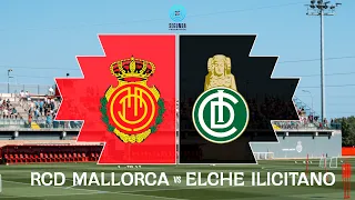 ¡PARTIDO EN DIRECTO! RCD MALLORCA B vs ELCHE ILICITANO