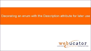 Decorating an enum with the Description attribute for later use