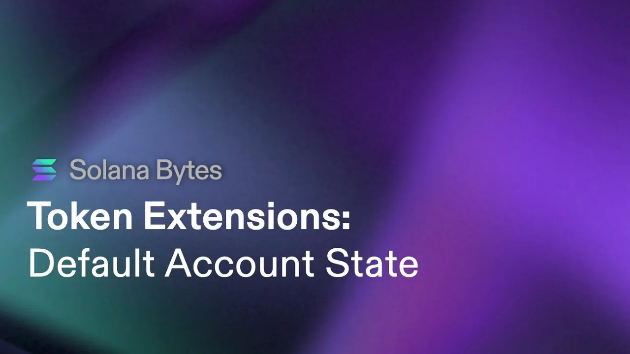 Default Account State with Token Extensions on Solana