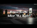 Brave Girls - After We Ride (술버릇 (운전만해 그후)) [Thaisub]by Penpisxha