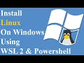 Install Linux Using WSL PowerShell Windows