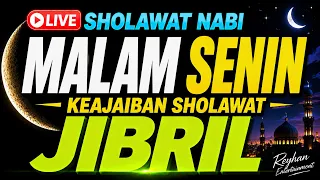 SHOLAWAT JIBRIL PALING MERDU! Pengantar Hati Tenang, Rezeki Lancar, Hidup Penuh Berkah,Sholawat Nabi