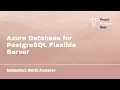 Azure Database for PostgreSQL Flexible Server Technical Overview