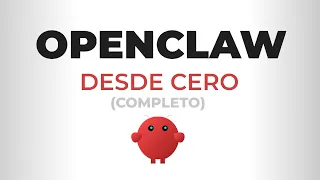 Curso de OPENCLAW desde CERO (completo)