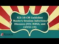 ICD 10 CM Guideline Mastery Week 2 Infectious Diseases HIV MRSA and COVID-19