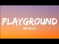 Download Lagu Bea Miller- Playground (Lyrics Video)