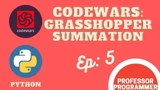 CodeWars Grasshopper - Summation In Python 5