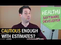 Programming Estimation Estimate Software Tasks With Caution