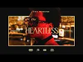 Download Lagu The Weeknd - Heartless (Extended)