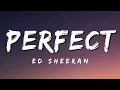 Download Lagu Perfect - Ed Sheeran (Lyrics)