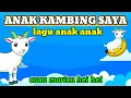Lagu ANAK KAMBING SAYA | lagu anak populer | versi DJ remix