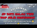 Download Lagu SP Anti Galau TWB STEREO INAP Selir Kesayangan (ISK) - Tarik LAR Pakai Suara Inap Mantul👍