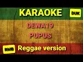 Download Lagu Karaoke Reggae Dewa19 - Pupus
