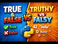 True vs False vs Truthy and Falsy in Python Beginner Friendly Python Boolean Explained