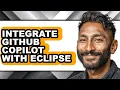 How to Integrate Github Copilot with Eclipse easy Method