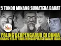 Download Lagu 5 TOKOH MINANG SUMATERA BARAT PALING BERPENGARUH DI DUNIA ORANG HEBAT YANG MENGISPIRASI DALAM JEJAK