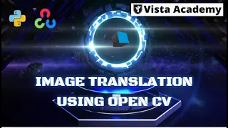 Learn Image Translation in OpenCV Python Image Processing Tutorial