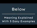Below Meaning in English With 5 Example Sentences Below Meaning in English