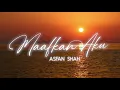 Download Lagu Maafkan Aku (2023) - Asfan Shah [ Lirik Video]