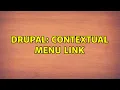 Drupal Contextual menu link