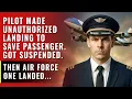 Download Lagu Pilot Made Unauthorized Landing to Save Passenger, Got Suspended. 2 Days Later, Air Force One Landed