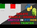 Tkinter - Enable Disable Button in Python using Tkinter