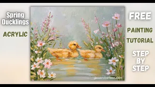 Free ACRYLIC Painting Tutorial Spring Ducklings