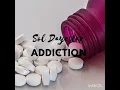 Sol Dayestar - Addiction