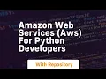 Amazon web services aws for python developers