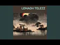Lemagh Telezz (Remastered 2023)