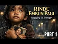 Lagu Rindu Embun Pagi - Istana Tanpa Hati