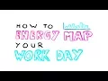 How To Energy Map Your Work Day And Boost Productivity Science of Behavior