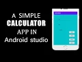 How To Create Simple Calculator App in Android Studio Build simple CALCULATOR App in JUST 10minutes