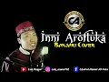 Download Lagu INNI AROFTUKA - Banjari Cover by Cak Anwar