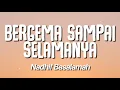 Download Lagu Nadhif Basalamah - Bergema Sampai Selamanya (Lirik)