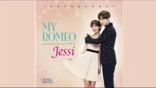 Download Jessi - My Romeo (Cinderella and Four Knights OST 2) Audio. MP3