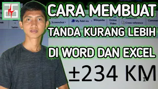 cara membuat tanda kurang lebih di word dan excel