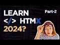 Learn HTMX Tutorial For Beginners in 2024 Dynamic Pages Without Javascript Ajax Rise Part 2