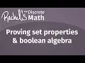 Rachel s Discrete Math Course - Proving set properties boolean algebra Lecture 14