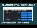 SEARCH Function in HTML Table Firebase Database Javascript